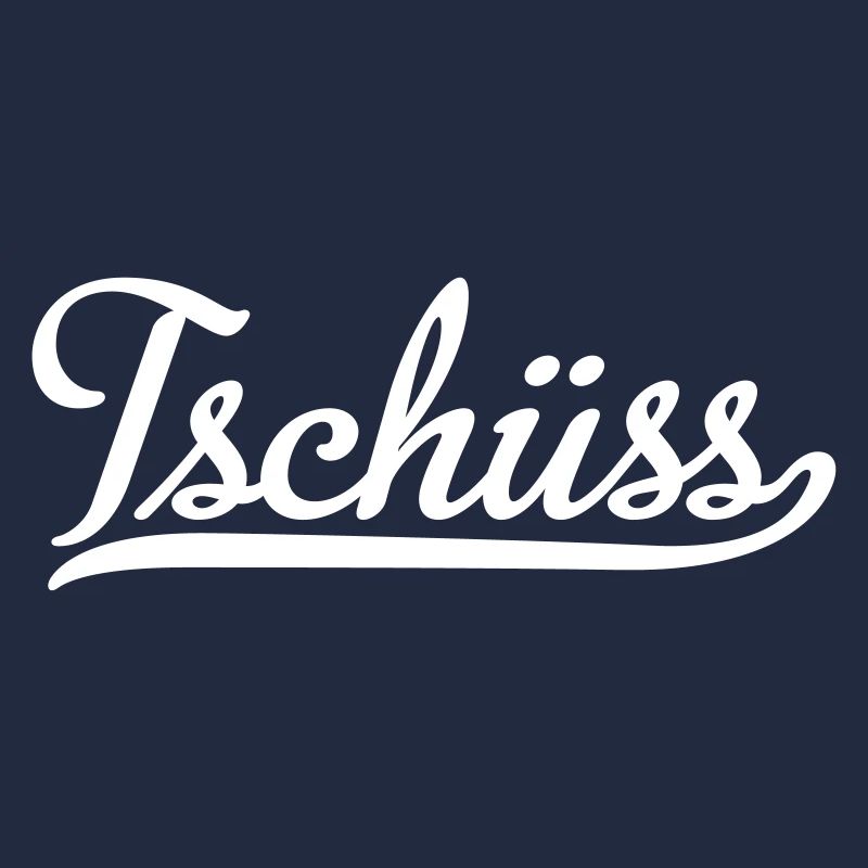 tschüss