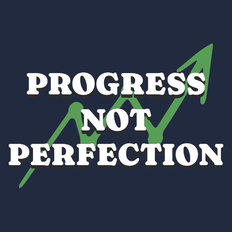 Progress Not Perfection Personal Development