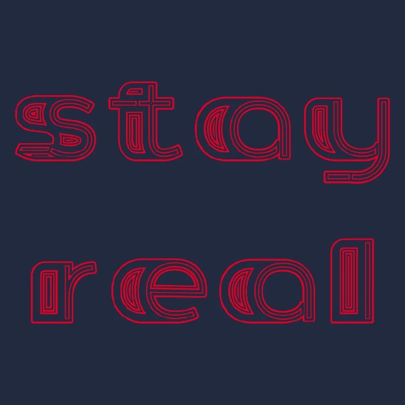 Restez réaliste