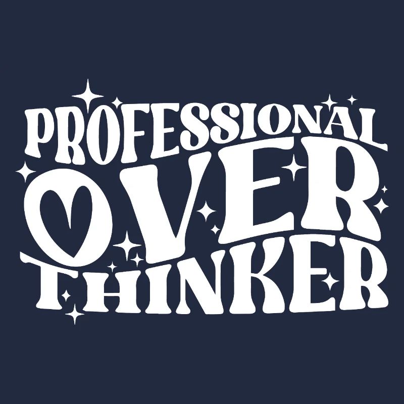 Professionnel Penseur Plein d’ Typographie Humour