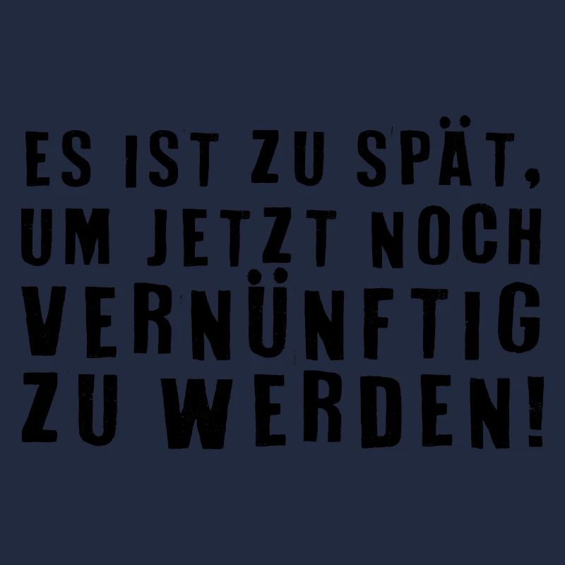 Lustiger Spruch Bild Witzig Humor Geschenkidee