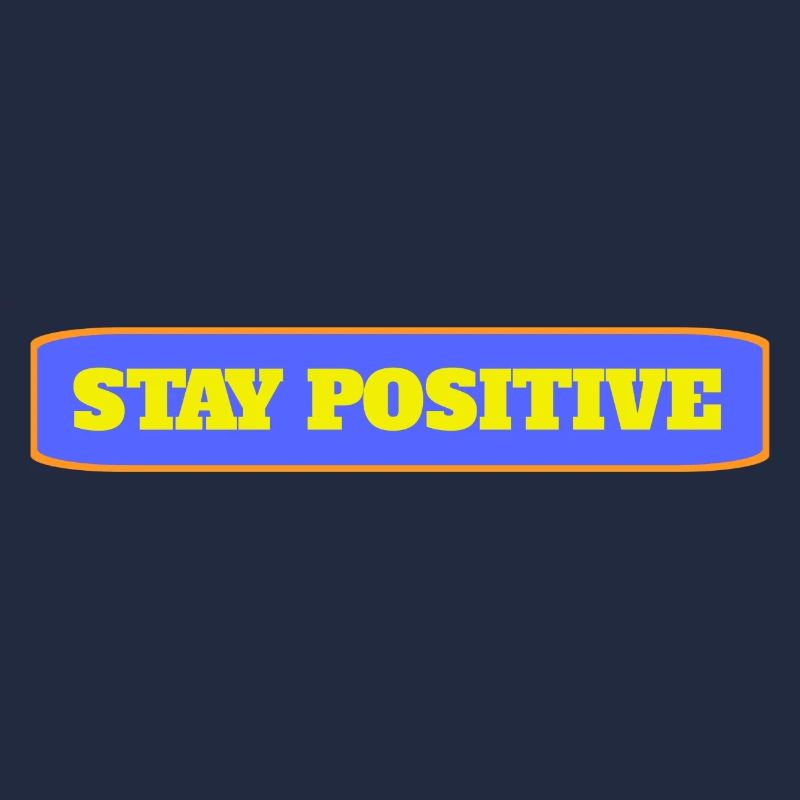 Restez positif