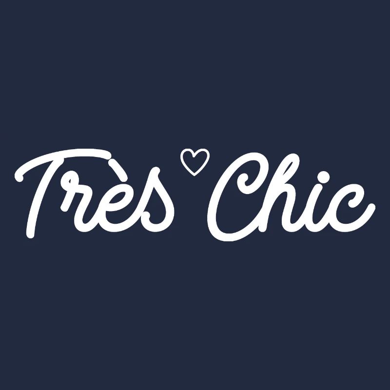 Très Chic