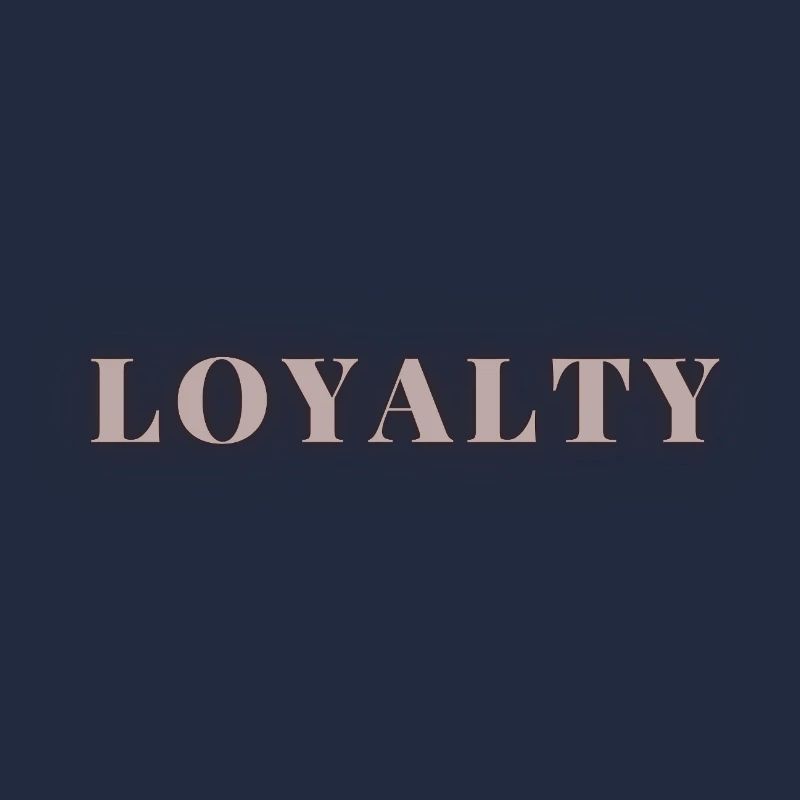 Loyalty