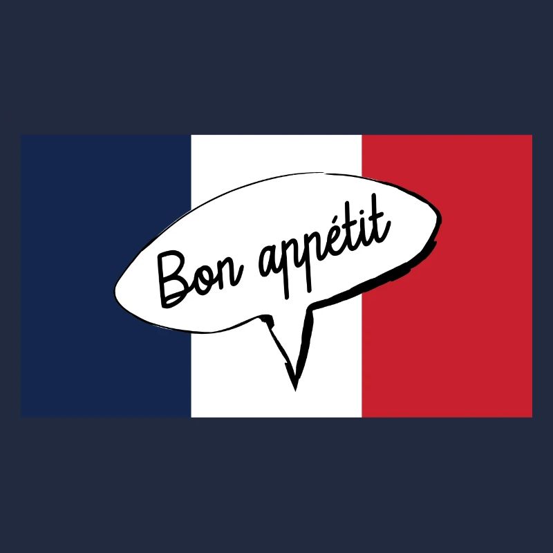 Bon appétit avec drapeau français Bon appétit Bon appétit