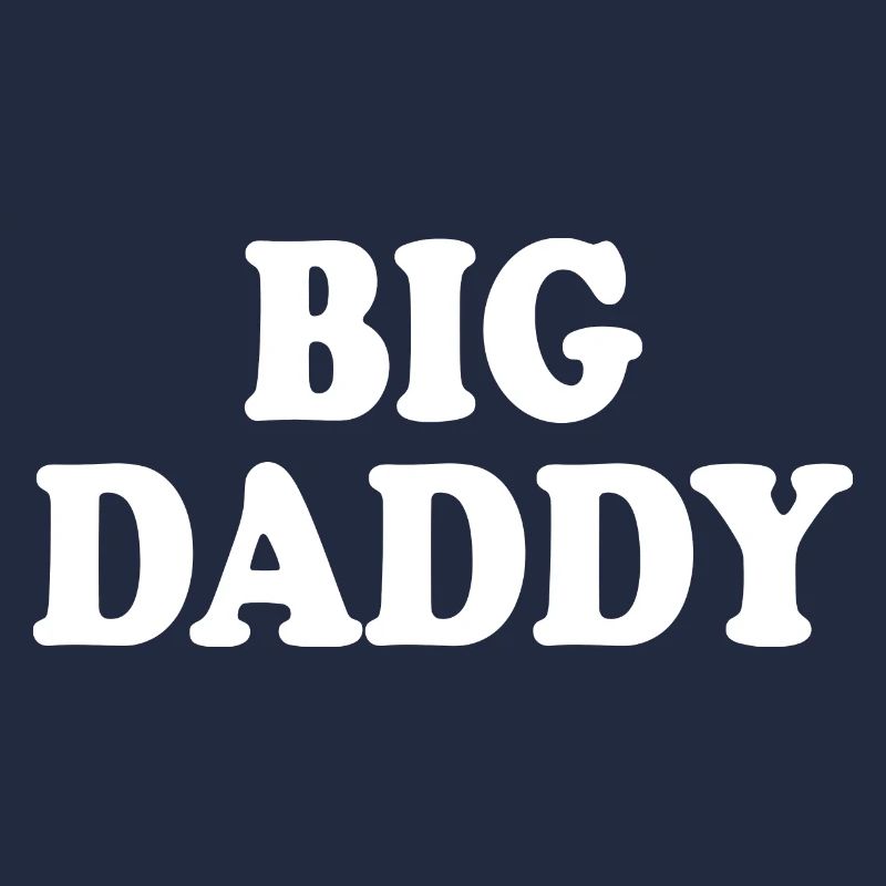 Big daddy