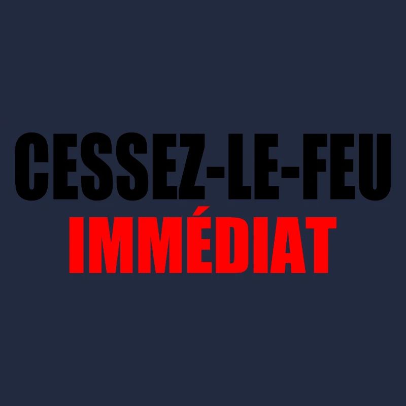 CESSEZ-LE-FEU