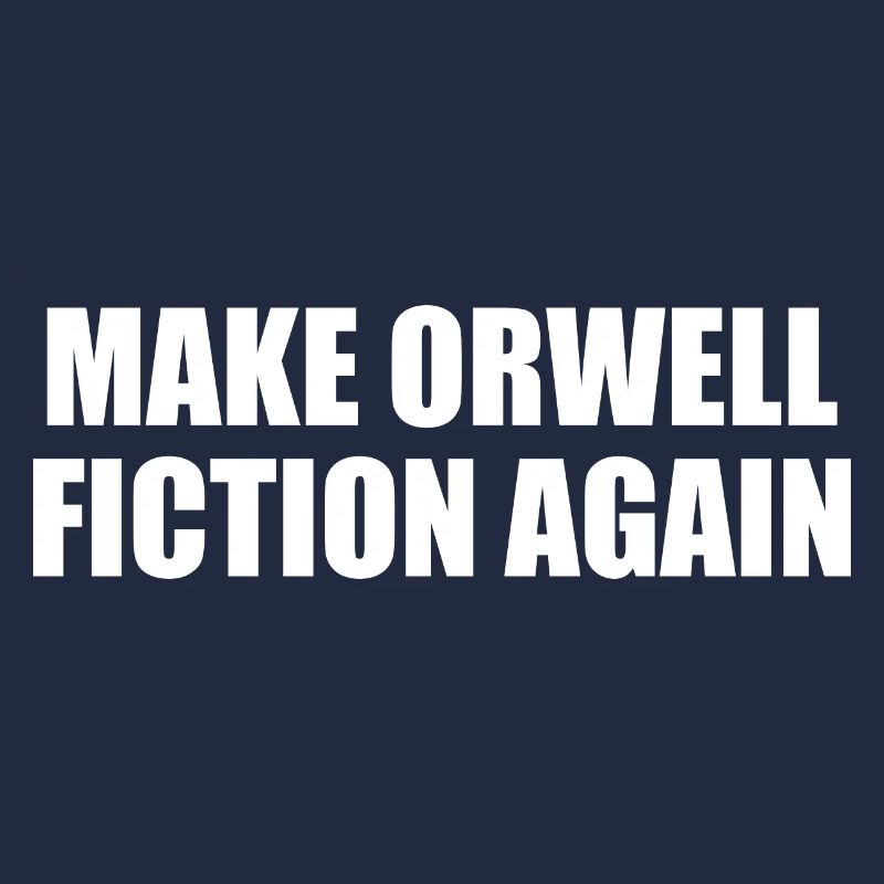make orwell fiction again