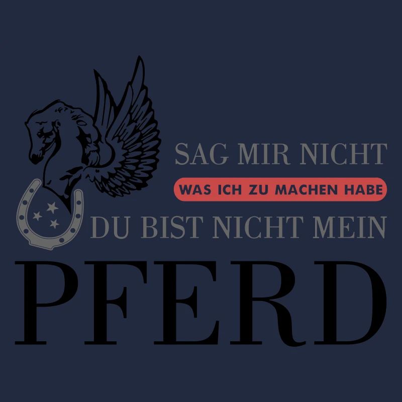 Das "Nicht Mein Pferd" Statement
