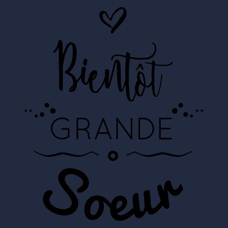 BIENTÔT GRANDE SOEUR