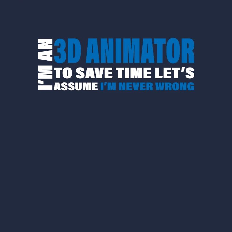 Funny statement for proud 3D animators