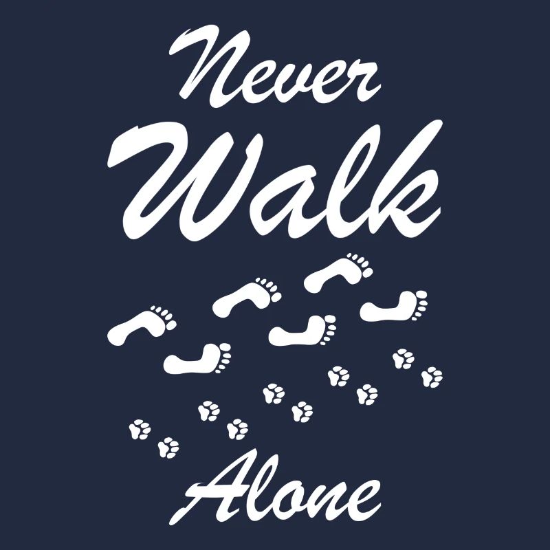 Never walk alone Hunde Geschenk