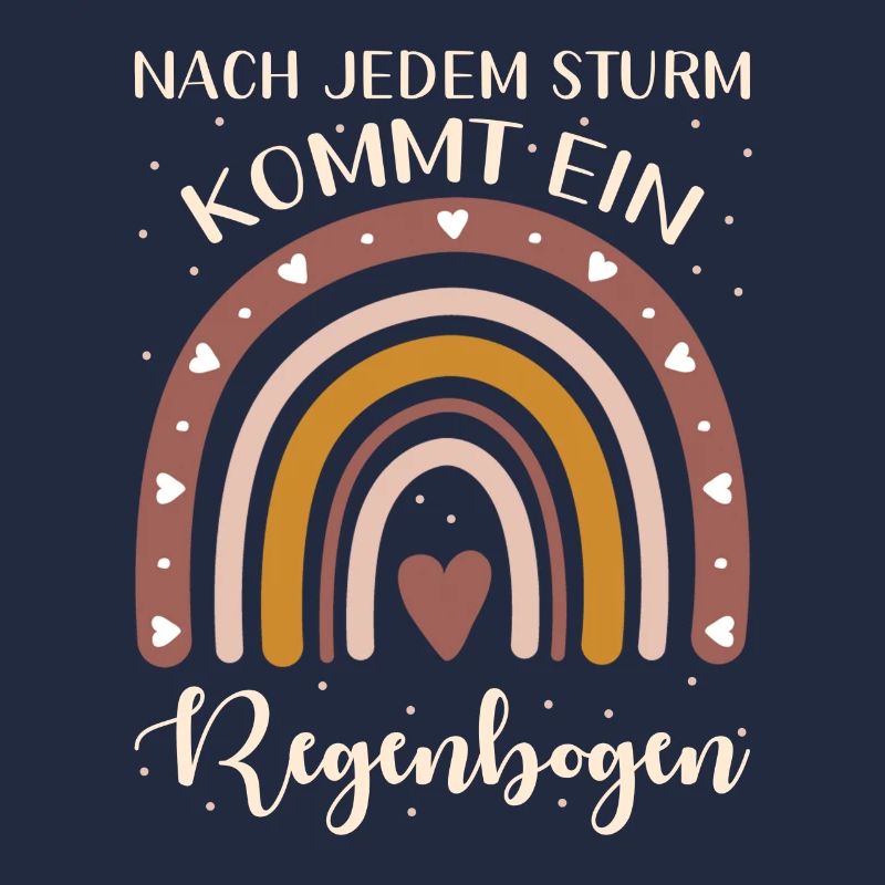 Nach Jedem Sturm Kommt Ein Regenbogen