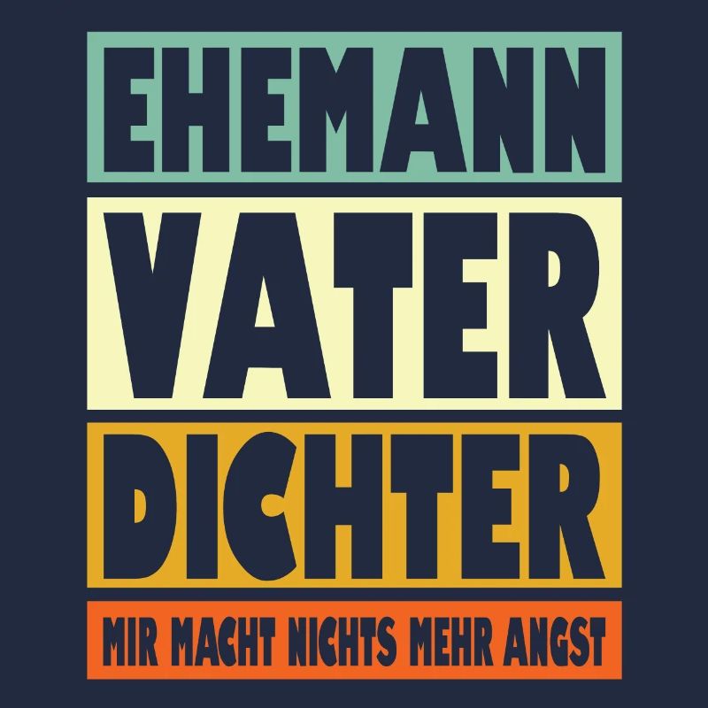 Dichter Vater Ehemann Held