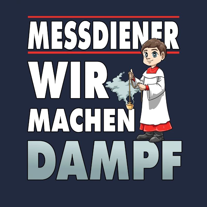 Messdiener Wir machen Dampf