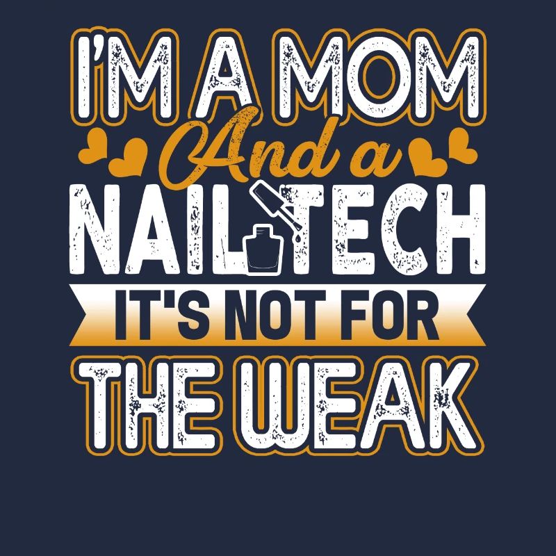 Nail Technician Nail Technician Mom