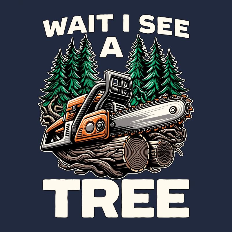 Tree Surgeon Wait I See A Tree Arboriculturist