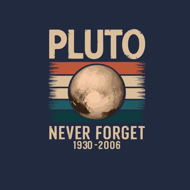 Never forget Pluto