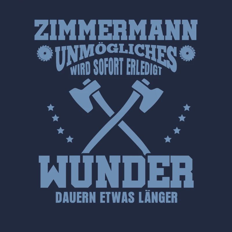 Zimmermann – Unmögliches wird sofort erledigt