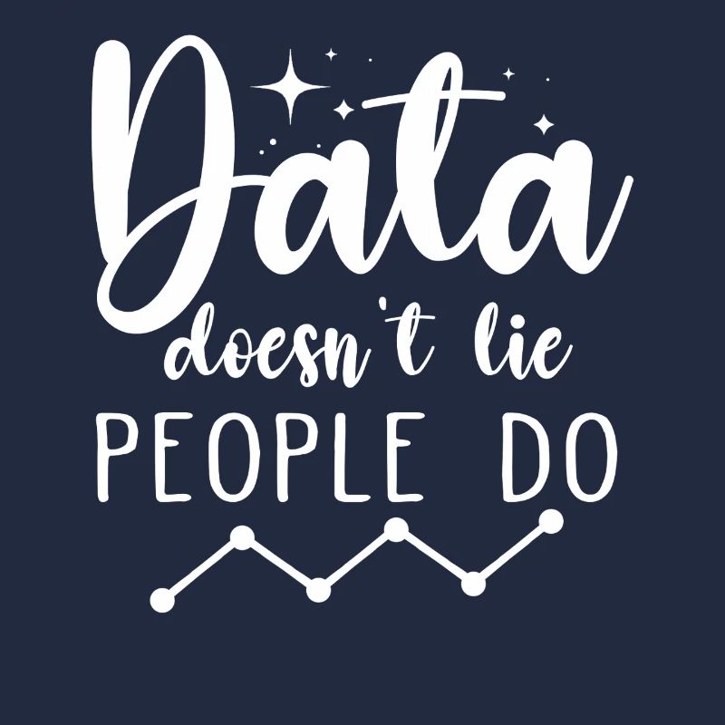 Daten lügen nicht, Menschen machen Datenanalysten