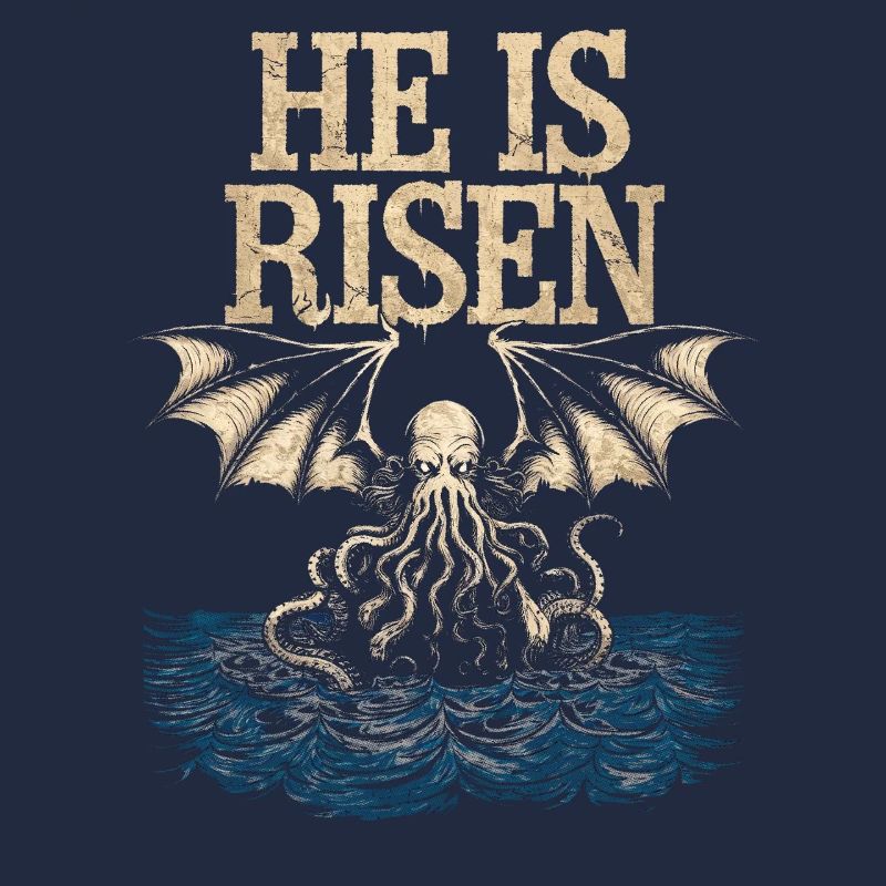He Is Risen, Vintage Cthulhu