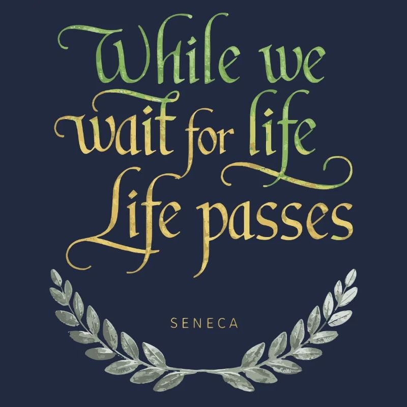 Seneca | While We Wait for Life, Life Passes