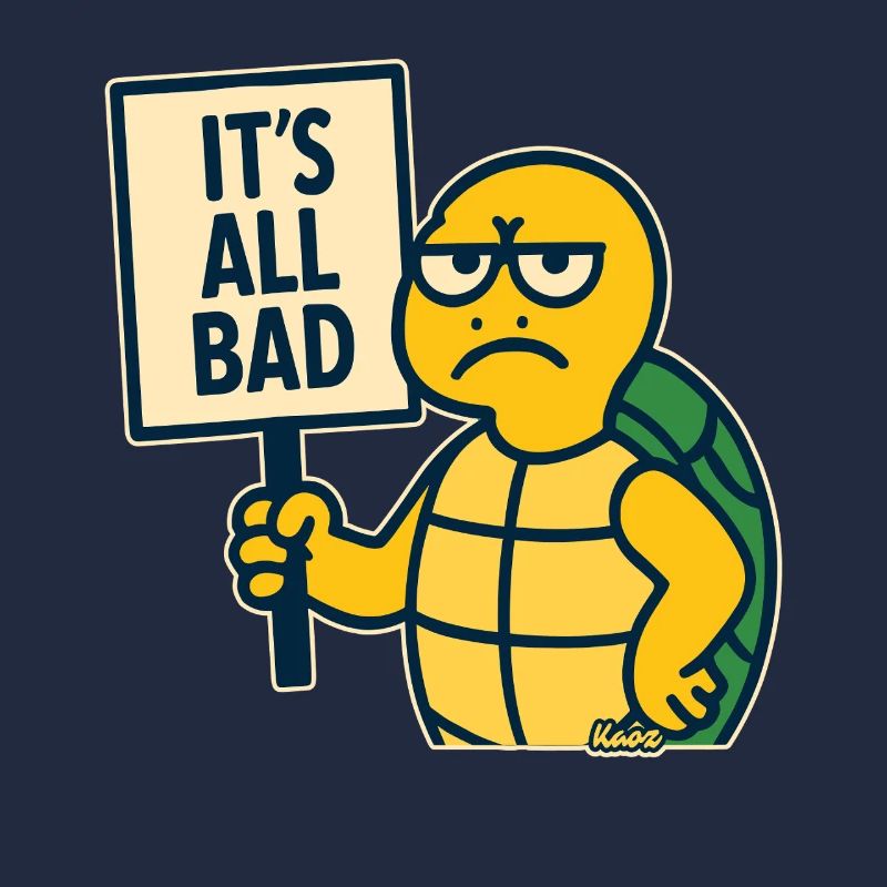 Bad mood turtle: Everything is bad