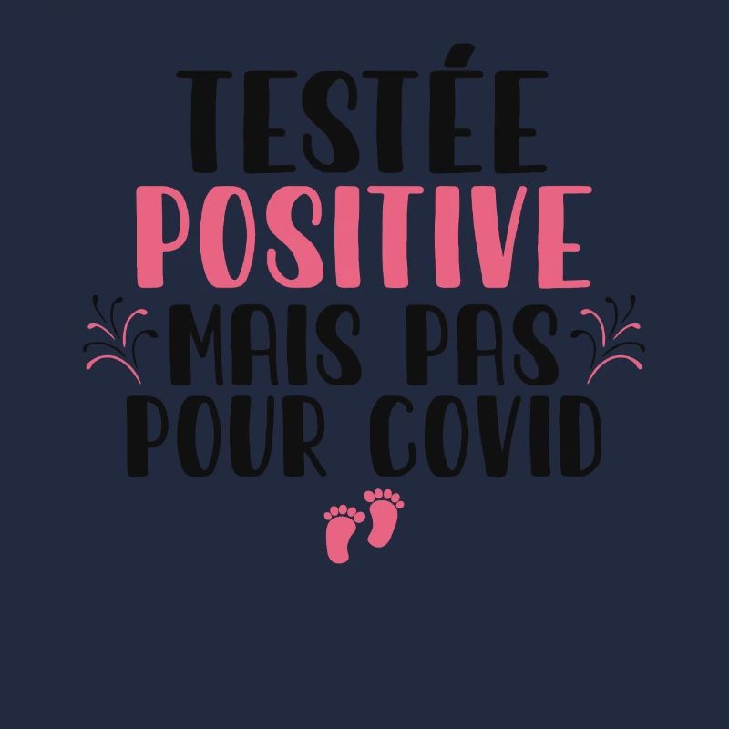 Testée Positive Mais Pas Pour Covid Grossesse