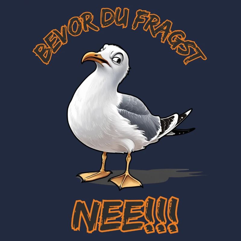Drôle de dicton avec la mouette Avant de demander Non !!