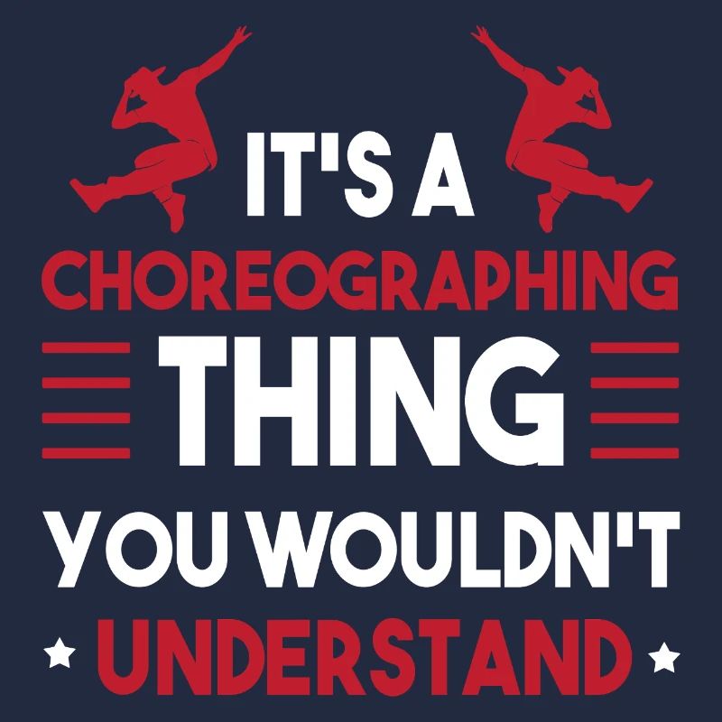 Dancer Choreographer Dancer Dancing Dance Teacher