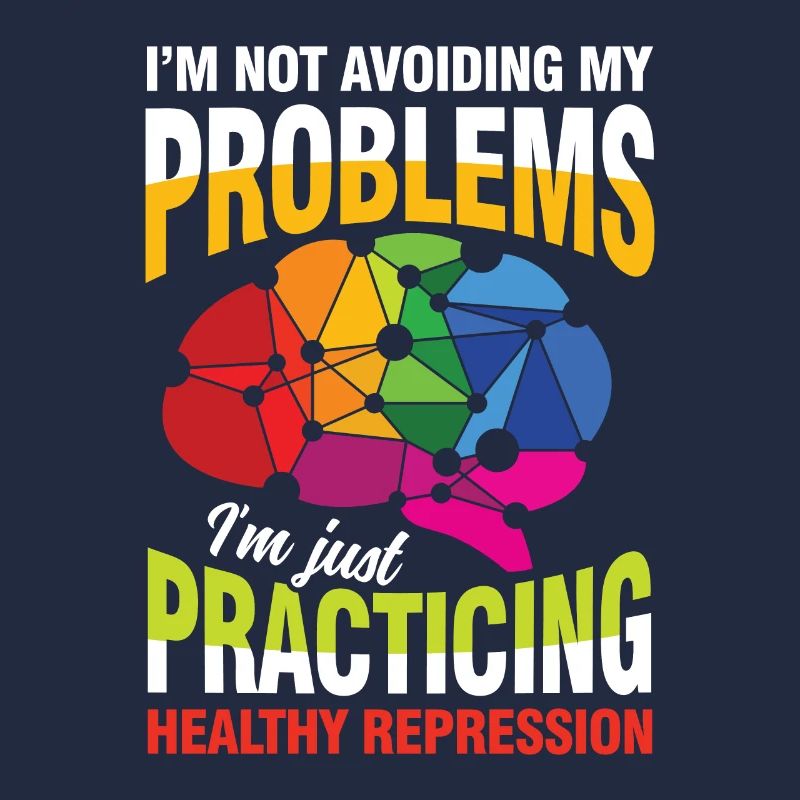 I'm not avoiding my problems