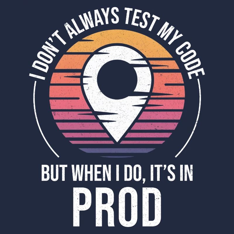 Entwickler Programmierer Programmierer Prod Testing Humor