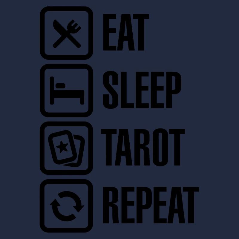 Eat Sleep Tarot Repeat