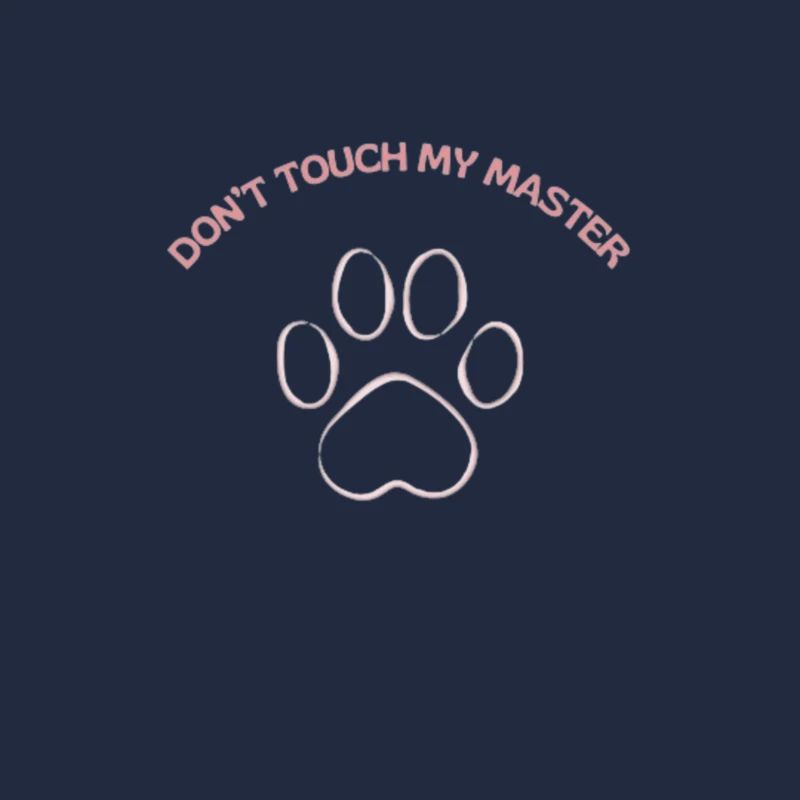 Don't touch my master