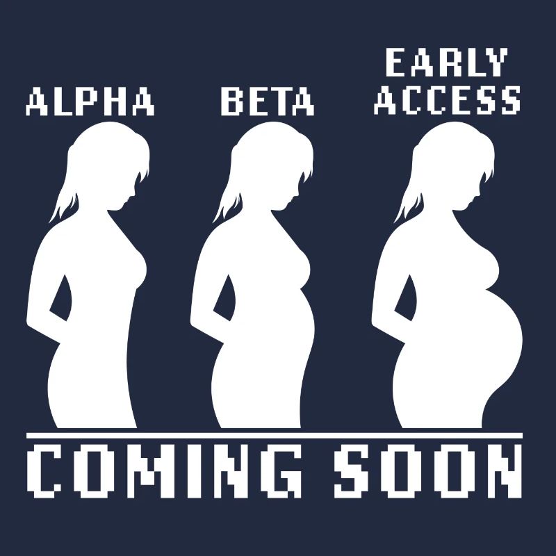Alpha, Beta, Early Access, kommt demnächst