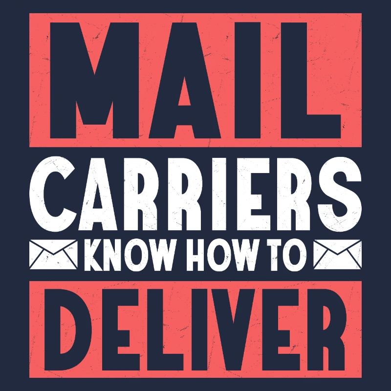 Mail Carriers Know How To Deliver Mail Postal Work
