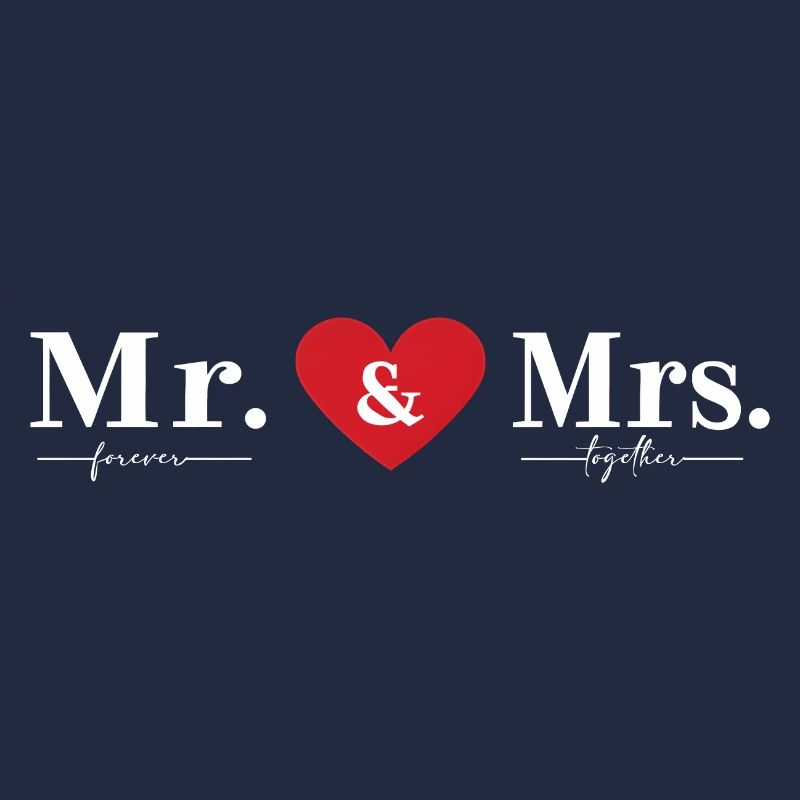 MR & MRS Forever Together