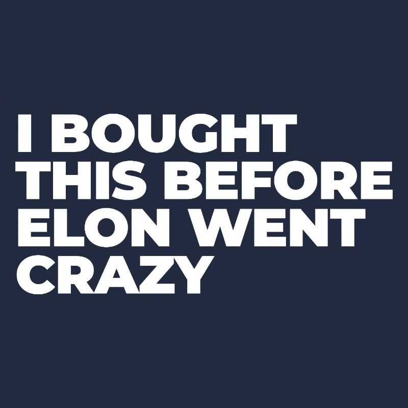 I bought this before Elon went crazy