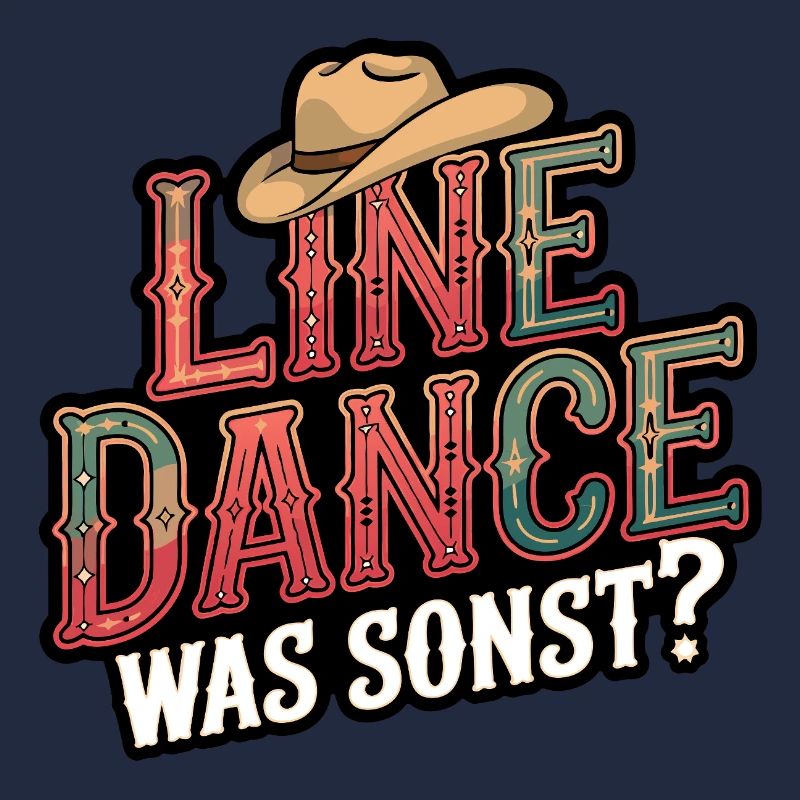 Line Dance Was sonst? Ich bin Line Dancer