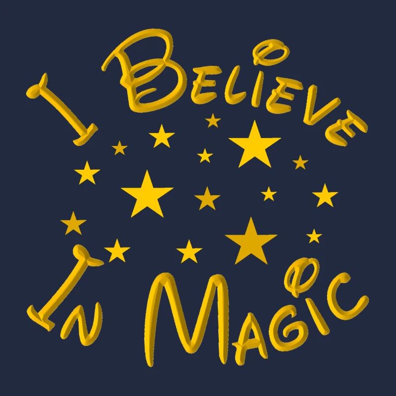 I Believe In Magic