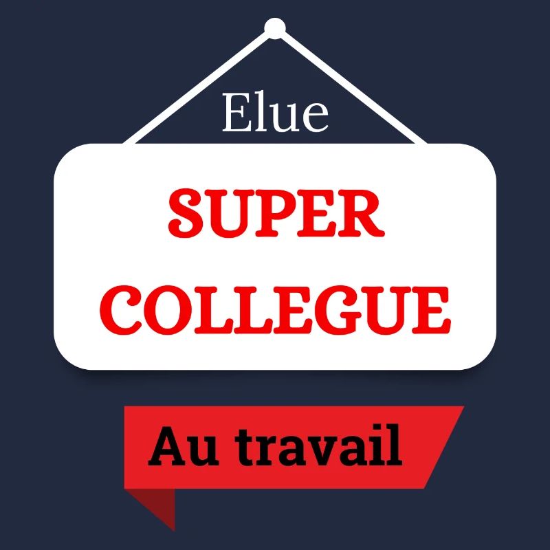 Elected super co-worker