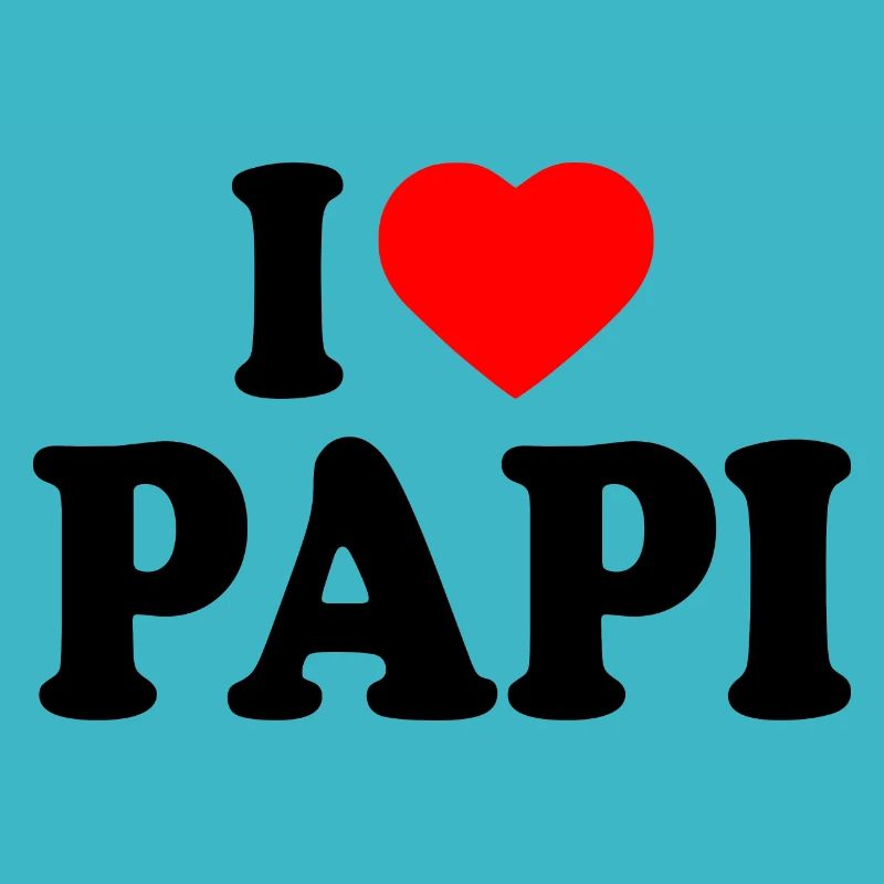 I love papi