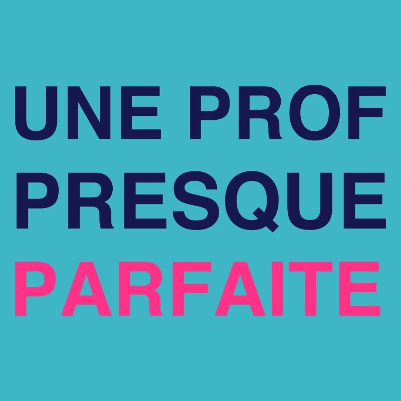 Ecole / Prof / Instit / Professeur / Maîtresse