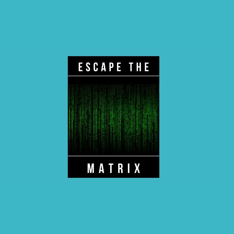 Escape Matrix
