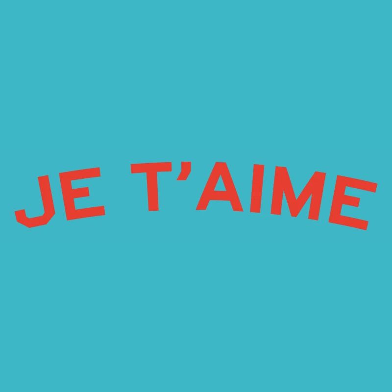 Je t’aime