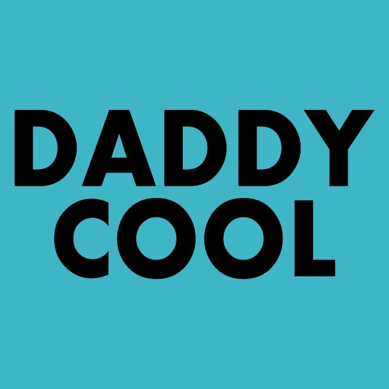 Daddy cool