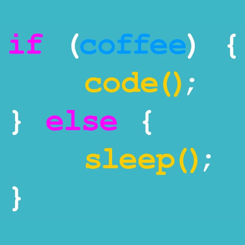 No Coffee No Code Programmer Computer Scientist