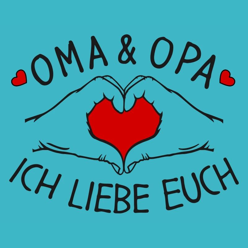 Oma und Opa ich liebe Euch