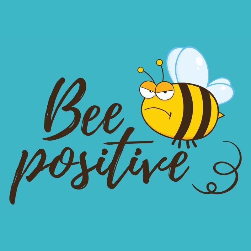 Lustige Biene Spruch Bee Positive