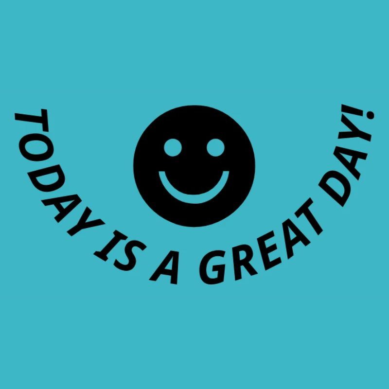 Design « Great day » Unisexe différents styles